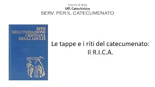 Le tappe ed i riti del catecumenato il RICA [upl. by Albers]