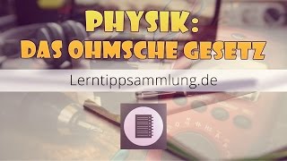 Das Ohmsche Gesetz erklärt  Physik  Lerntippsammlungde [upl. by Nevi]