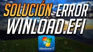 Solución el Error Falta Winloadefi en Windows 7  Tutorial 2024 [upl. by Enihpets469]