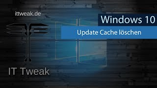 Windows 10  Update Cache löschen um Speicherplatz freizugeben oder fehlerhafte downloads zu löschen [upl. by Bertrand]