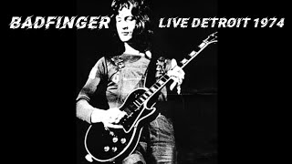 Badfinger  Live Detroit 02231974 [upl. by Dwayne]