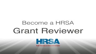 Become a HRSA Grant Reviewer [upl. by Enhpad762]