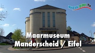 Maarmuseum Manderscheid  RheinEifelTV [upl. by Mazman952]