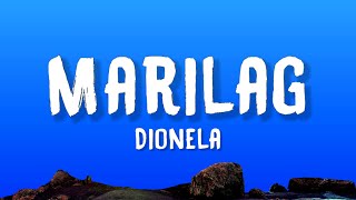 Dionela  Marilag Lyrics [upl. by Limhaj]