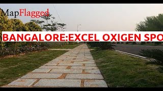 Bangalore  Excel Oxigen Sports City at Sarjapur Bagalur Road  MapFlagged [upl. by Kruter601]