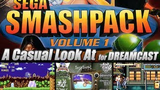 A Casual Look At Sega Smash Pack Dreamcast [upl. by Stochmal]