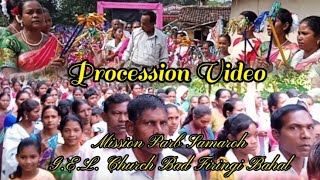 procession Video  Mission Parb  GEL Church Bad Firingi Bahal [upl. by Imefulo]