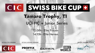 CIC Swiss Bike Cup 2 Tamaro Trophy Rivera – Elite Männer [upl. by Assilanna]