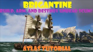 ATLAS  2minute Brigantine Tutorial  Construct Crew and Sail against the Dead [upl. by Dray]