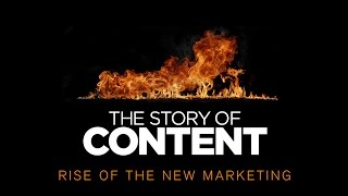 Documentary The Story of Content Rise of the New Marketing [upl. by Ayekat]