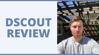 Dscout Review  How Much Can You Really Earn On Here [upl. by Dan]