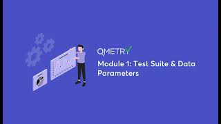 Test Suite and Data Parameters with QMetry Test Management [upl. by Margit928]