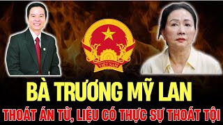 BÀ Trương Mỹ Lan Thoát Án Tử Nhưng Liệu Có Thực Sự Thoát Tội  Sách Nói Minh Triết [upl. by Ayocat449]