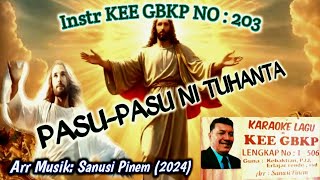 Instr KEE GBKP NO  203  PASU  PASU NI TUHANTA  2024 [upl. by Elie]