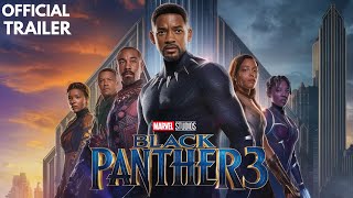 Black Panther 3  Teaser Trailer  Will Smith  Marvel Studios [upl. by Yendys]