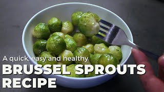 Brussel Sprouts Recipe Garlic  Quick easy and healthy dishes [upl. by Tirrell]