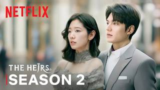 The Heirs Season 2 Trailer  Lee Minho Park Shinhye  Netflix ENG SUB [upl. by Perceval169]