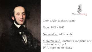 ♬ QUATUOR AVEC PIANO N°2 IV OP 2 ♬  FELIX MENDELSSOHN  MUSIQUE CLASSIQUE TV ♬ [upl. by Kinsley]