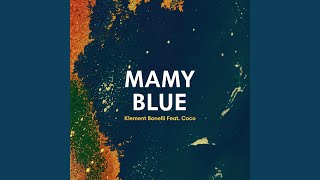 Mamy Blue feat Coco [upl. by Vivian]