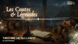 HISTOIRE DE MA LAMPE  CONTES amp LEGENDES [upl. by Esmerolda]