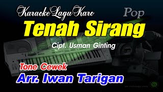 Karaoke Lagu Karo Tenah Sirang Tone Cewek [upl. by Cheatham]