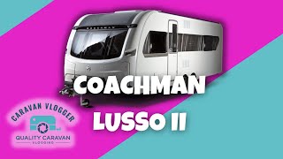 BEAUTIFUL £51k Coachman Lusso 2 UK Touring Caravan [upl. by Yebba]