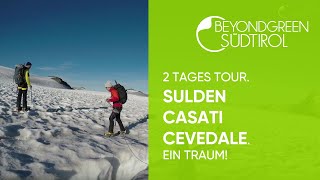 2 Tages Tour Sulden  Casati  Cevedale [upl. by Gibbon]