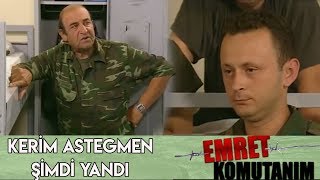 KERİM ASTEGMENİ KÜÇÜMSEYEN BABAYA KOĞUŞTAN DERS  Emret Komutanım [upl. by Latnahc344]