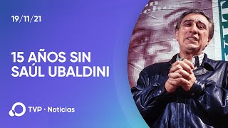 A 15 años de la muerte de Saúl Ubaldini [upl. by Sokim101]