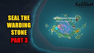 Seal the Warding Stone part 3 Genshin Impact [upl. by Meryl]