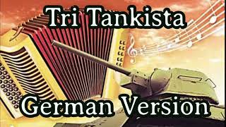 Gesche  Tri Tankista German VersionFemale Singing [upl. by Belvia625]