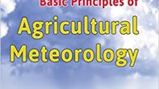 Basics of Agrometeorology [upl. by Clerk]