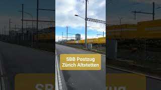 Ein SBB Postzug bei Zürich Altstetten Stadt Zürich Schweiz 2023  shorts [upl. by Elocan]