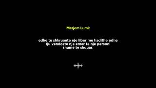 quotBuhariu ishte magjistarquot dëgjojeni Merjem Lumin [upl. by Binnie]