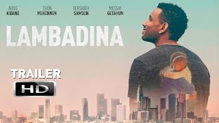 Lambadina  Official Trailer HD  Ethiopian Movie [upl. by Diego]