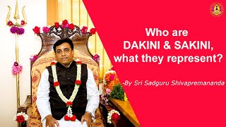 Who are DAKINI amp SAKINI and what they represent [upl. by Harpole]