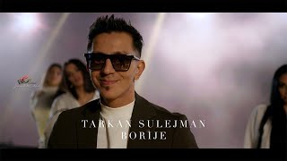 Tarkan Sulejman  BORIJE  Official Music Video 2023  CukiRecords Production [upl. by Artemis]