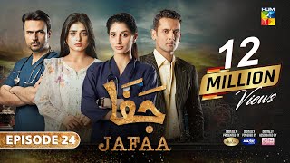 Jafaa  Ep 24 CC  1st Nov 2024  Sponsored By Salai Masterpaints amp Ujooba Beauty Cream  HUM TV [upl. by Ellek]