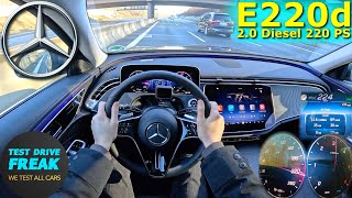 2024 Mercedes Benz E 220 d 220 PS TOP SPEED AUTOBAHN DRIVE POV [upl. by Gerardo]