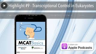 Highlight 9  Transcriptional Control in Eukaryotes [upl. by Fabiola835]