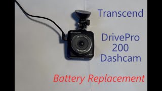 Transcend DP 200 Dash Cam Battery Replacement [upl. by Eenimod]