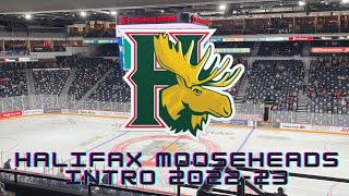 Halifax Mooseheads 202223 Home Opener Intro [upl. by Narrad]