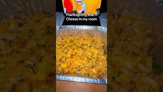 Thanksgiving Mac n Cheese in my room shorts [upl. by Catherin290]