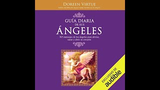 Guía diaria de sus angeles Audiolibro de Doreen Virtue [upl. by Ayal]