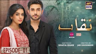 Naqab  Episode 01 CC Ali Ansari amp Laiba Khan  ARY Digital  Release Date  Dramaz HUB2 [upl. by Nawuj]