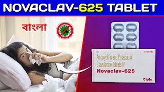 Novaclav625 Tablet Bangla  Amoxicillin Clavulanate Tablet Review in Bengali [upl. by Ttoile]