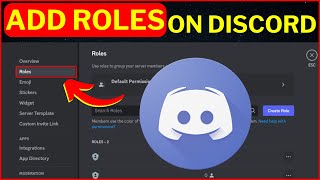 How to Add Roles on Discord 2024 [upl. by Eiramana953]