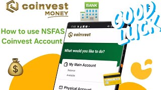 How to use🤳🏼NSFAS Coinvest Account💳trending httpswwwyoutubecomYourhonurensubconfirmation1 [upl. by Nickerson]