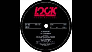 Liaison D  He Chilled Out Club Mix 1990 [upl. by Anear]