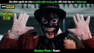 Nạn phân biệt tại Mỹ trong những năm 1953 đáng sợ như thế nào Review phim Them [upl. by Malda]